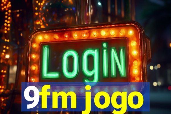 9fm jogo